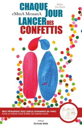 Chaque jour lancer des confettis Emma Messana