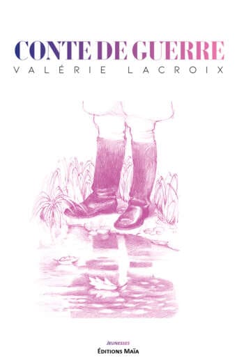Conte de guerre Valerie Lacroix