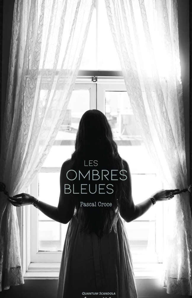 Les ombres bleues Pascal Croce