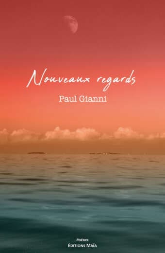 Nouveaux regards Paul Gianni