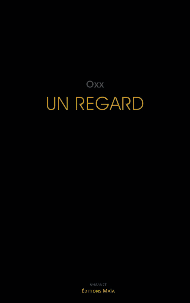 Oxx - Un regard