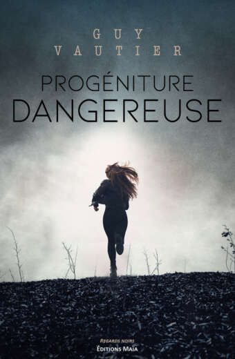 Progeniture dangereuse Guy Vautier