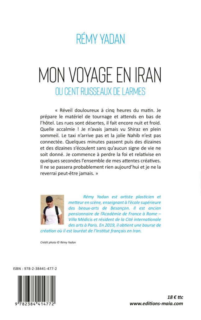 Rémy Yadan - Mon voyage en Iran 2