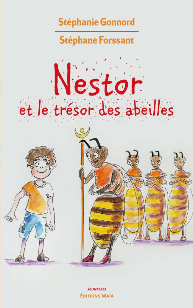 Stéphanie Gonnord - Nestor et le trésor des abeilles