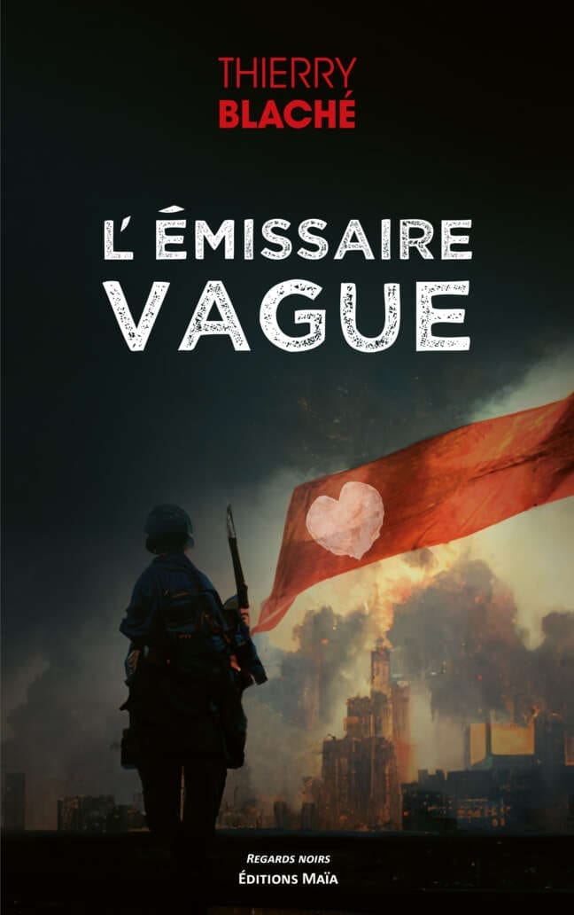 Thierry Blaché - L'émissaire vague