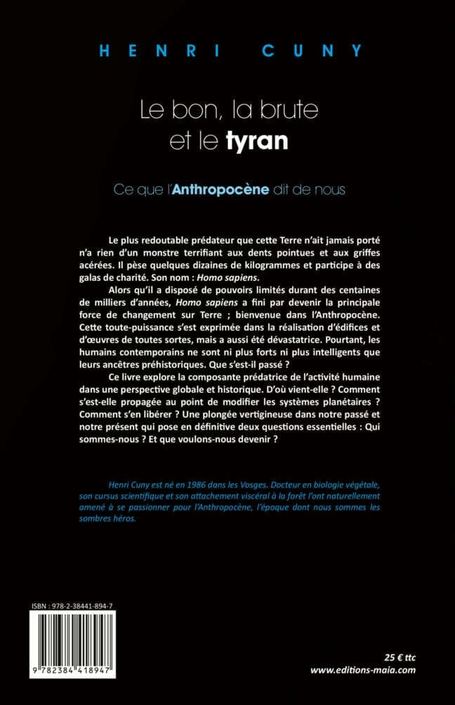 Henri Cuny - Le bon, la brute et le tyran - Ce que l’Anthropocène dit de nous 2