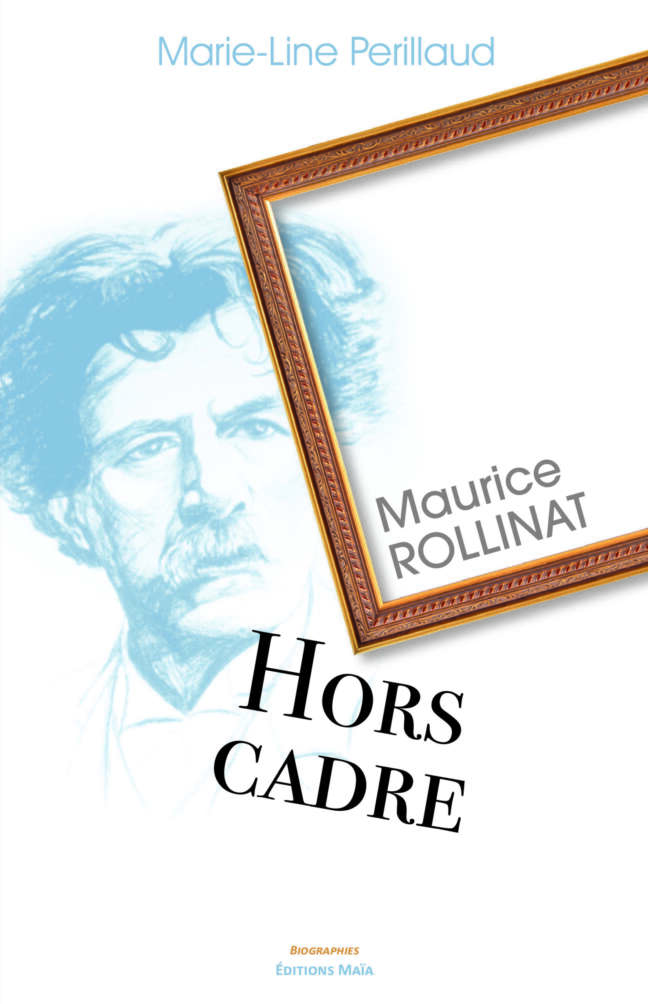 Maurice ROLLINAT Hors cadre Marie-Line Perillaud