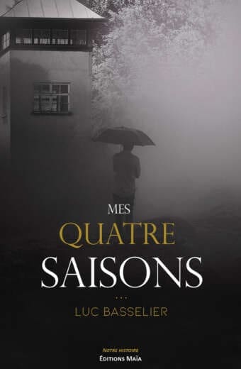 Mes quatre saisons Luc Basselier