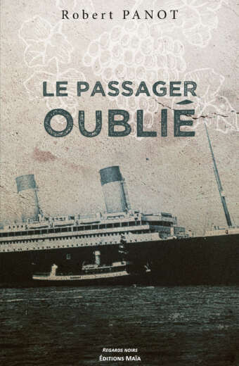 Robert Panot - Le passager oublié