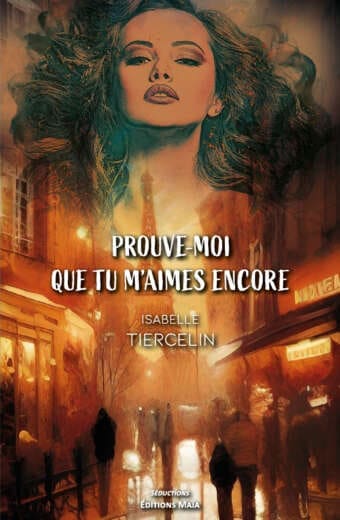 Prouve-moi que tu m'aimes encore Isabelle Tiercelin