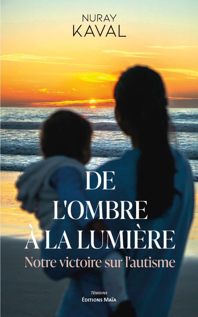 De l'ombre a la lumiere Nuray Kaval