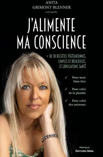 J'alimente ma conscience Anita Grimont-Blenner