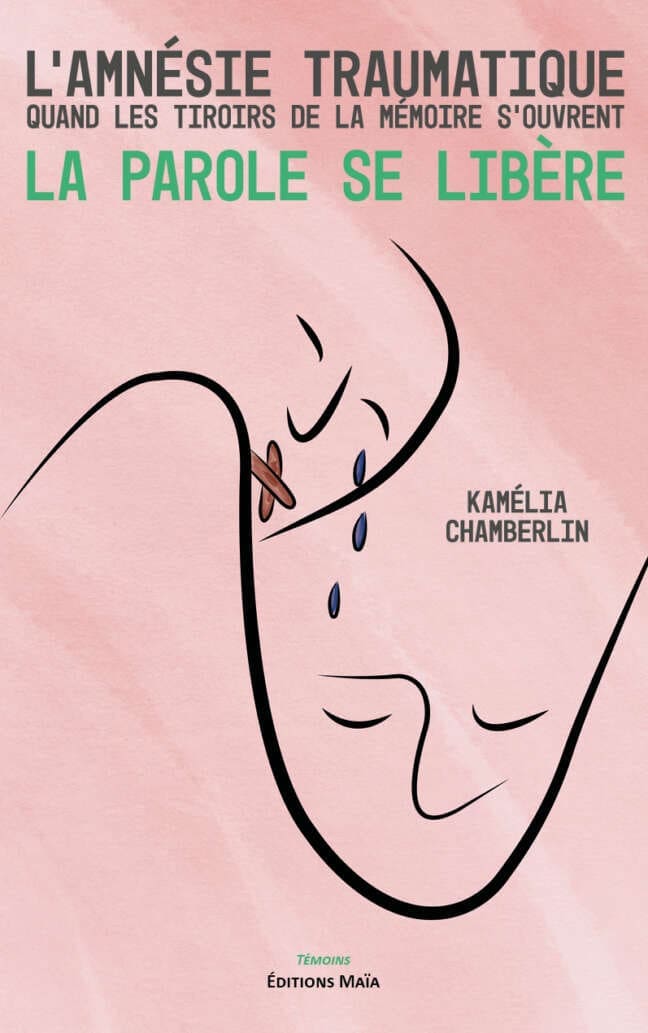 L'amnesie traumatique Kamelia Chamberlin