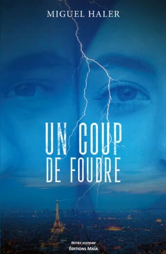 Miguel Haler - Le coup de foudre