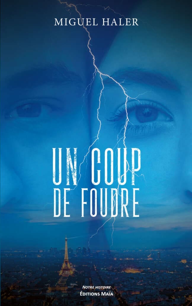 Miguel Haler - Le coup de foudre