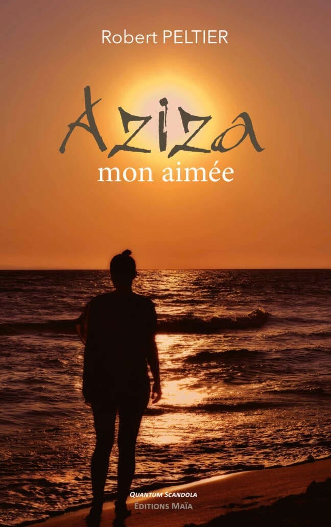 Robert PELTIER - Aziza mon aimée