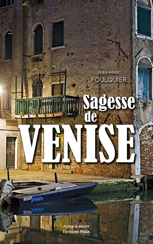 Sagesse de Venise Jean-Marc Foulquier