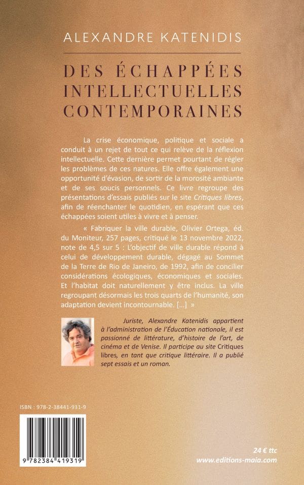 Alexandre KATENIDIS - Des échappées intellectuelles contemporaines 2