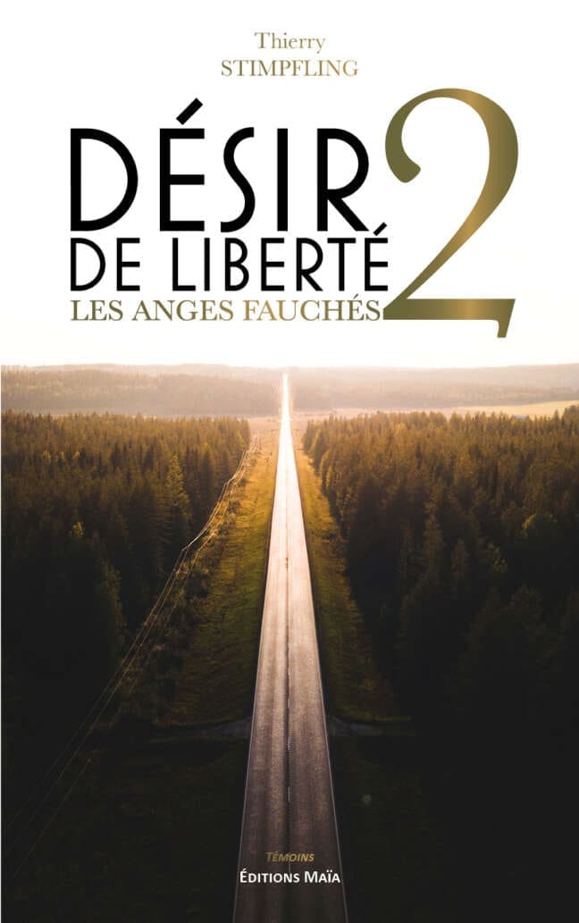 Desir de liberte 2 Thierry Stimpfling