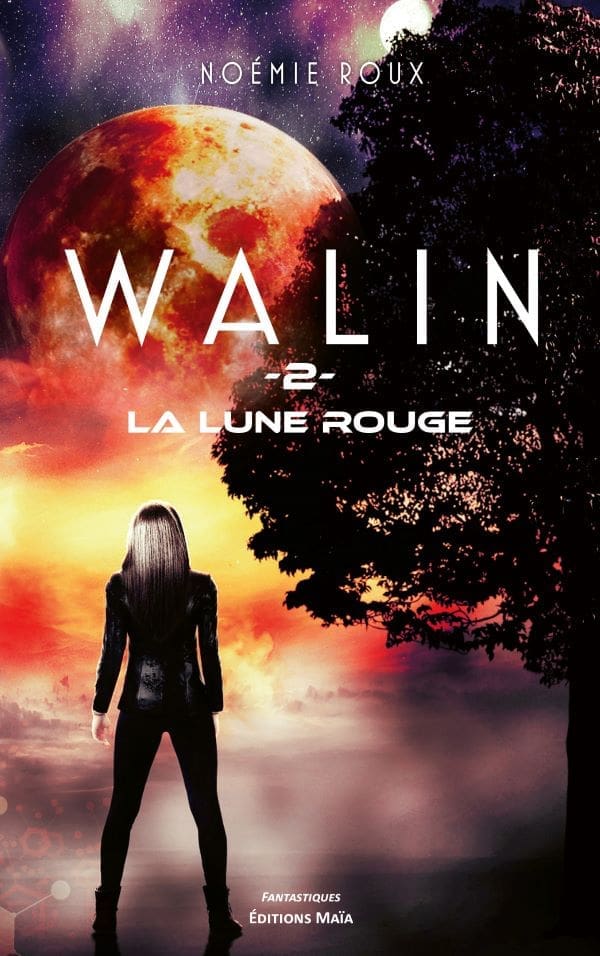 Noémie ROUX - Walin - 2. La lune rouge