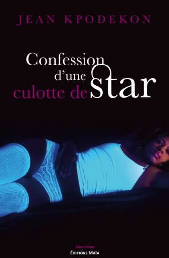 Pierre KADDA - Confession d'une culotte star