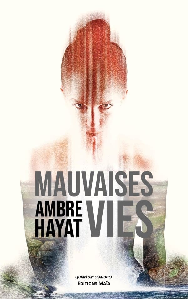 HAYAT AMBRE - MAUVAISES VIES