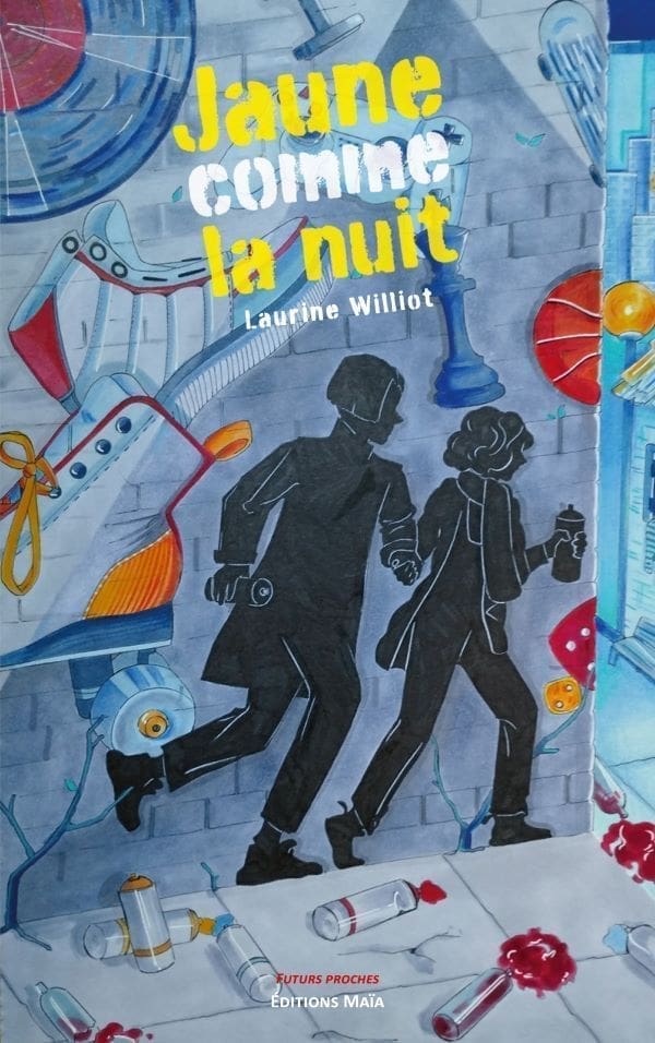 Laurine Williot - Jaune comme la nuit