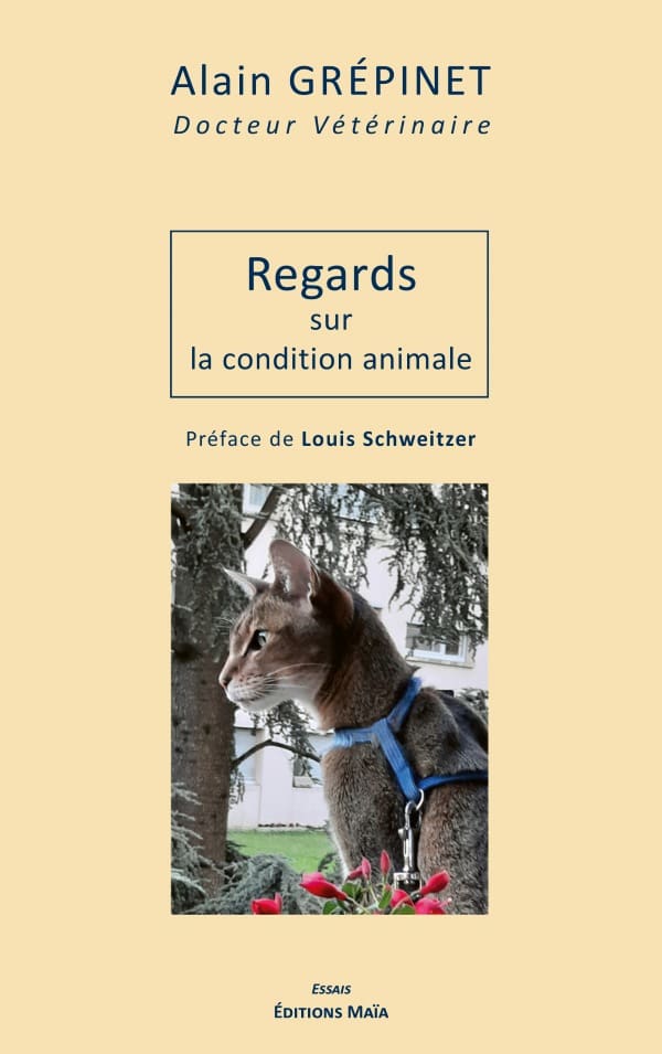 Alain GREPINET - Regards sur la condition animale