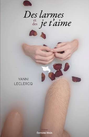 Des larmes et des je t'aime Yanni Leclercq