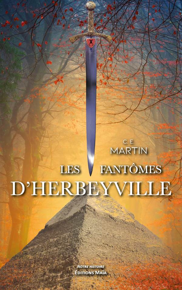 Les fantomes d'Herbeyville C. E. Martin