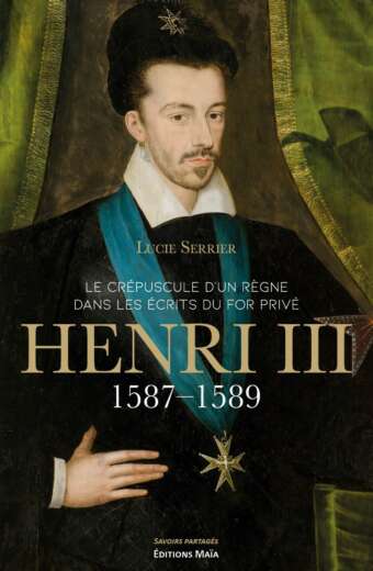 Henri III Lucie Serrier
