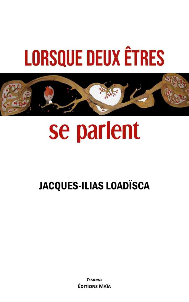 LOADISCA JACQUES - LORSQUE DEUX ETRES SE PARLENT