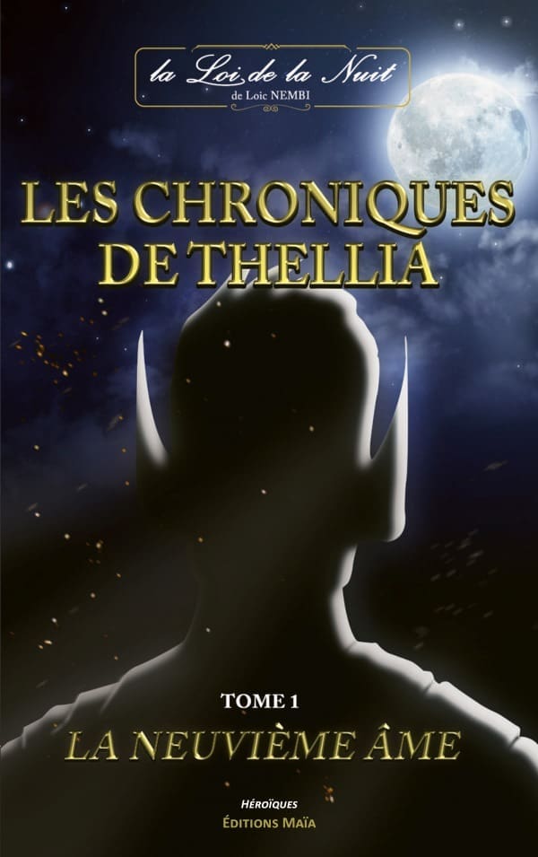 Loïc NEMBI - Les chroniques de Thellia