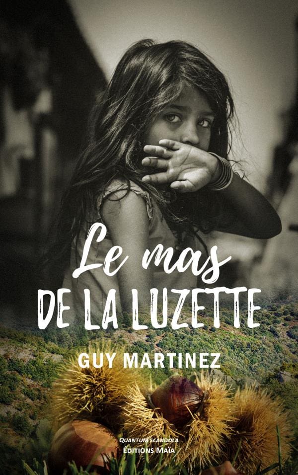 MARTINEZ GUY - LA MAS DE LA LUZETTE