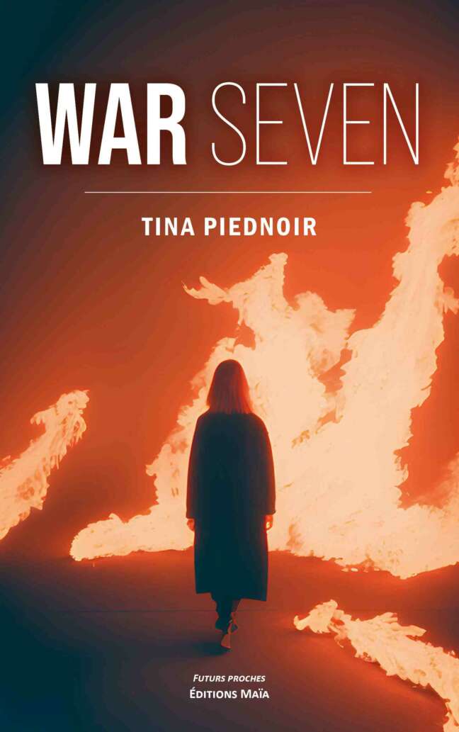 PIEDNOIR TINA - WAR SEVEN