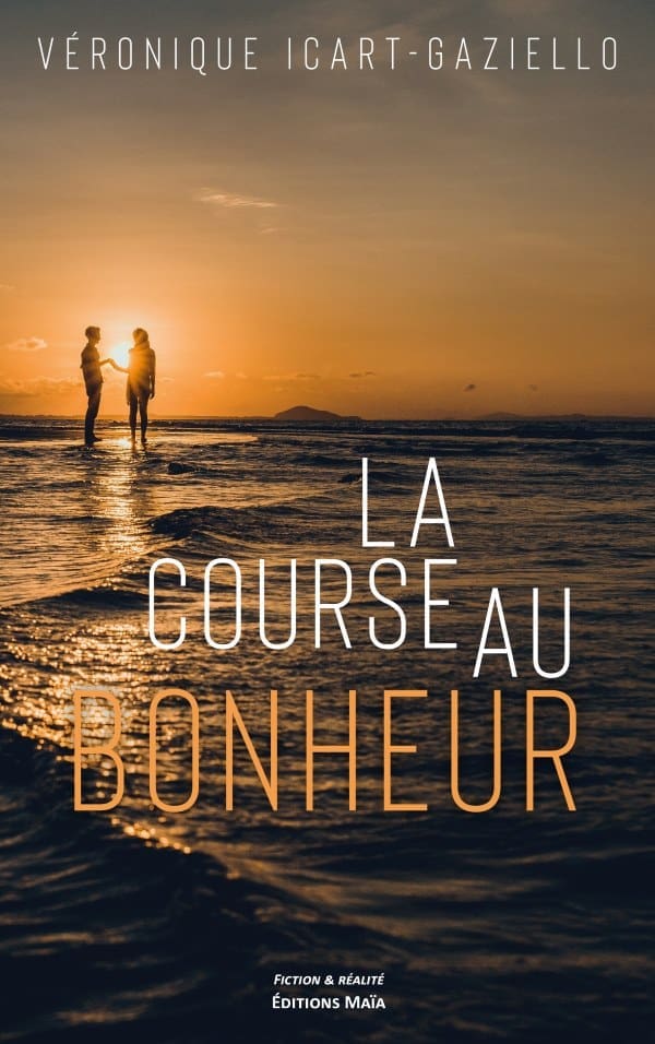 Véronique ICART-GAZIELLO - La course au bonheur