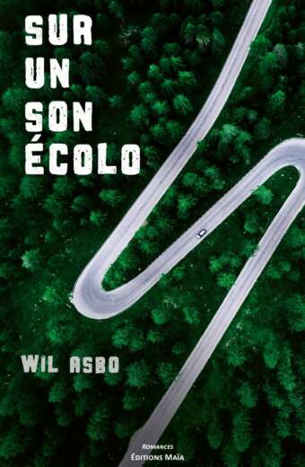 Wil Asbo - Sur un son Ecolo