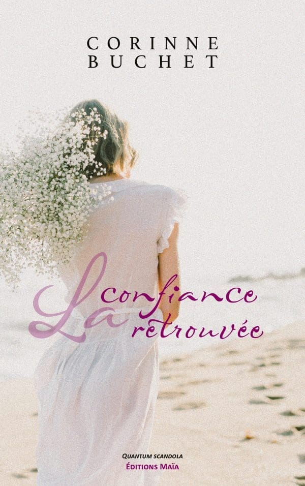 Corinne BUCHET - La confiance retrouvée
