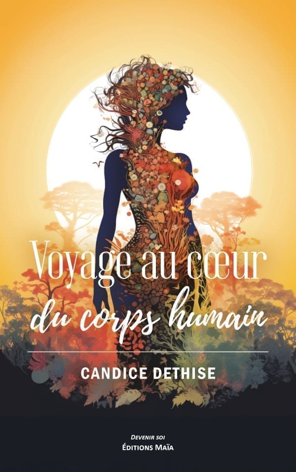 DETHISE CANDICE - VOYAGE AU COEUR DU CORPS HUMAIN