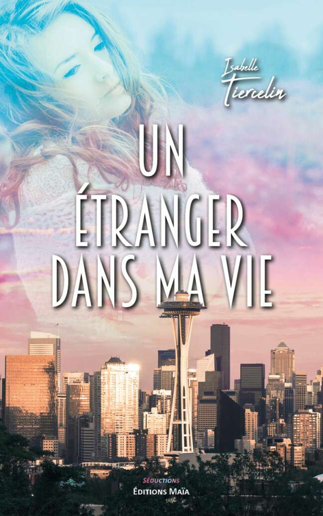 Un etranger dans ma vie Isabelle Tiercelin