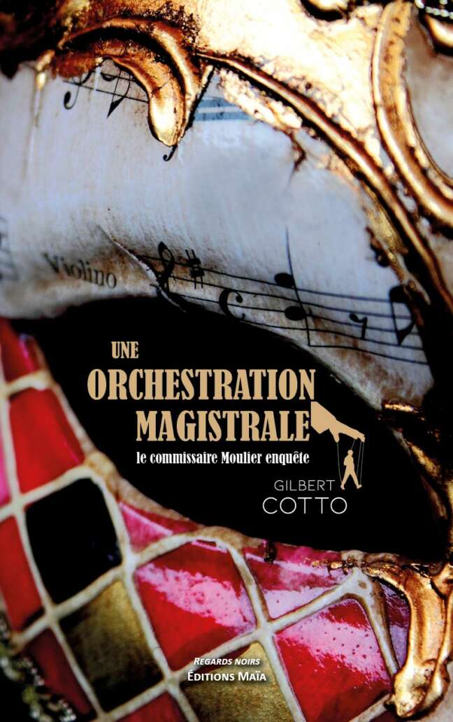 Une orchestration magistrale Gilbert Cotto