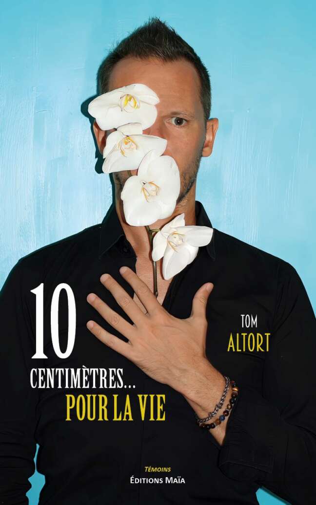 10 centimetres pour la vie Tom Altort