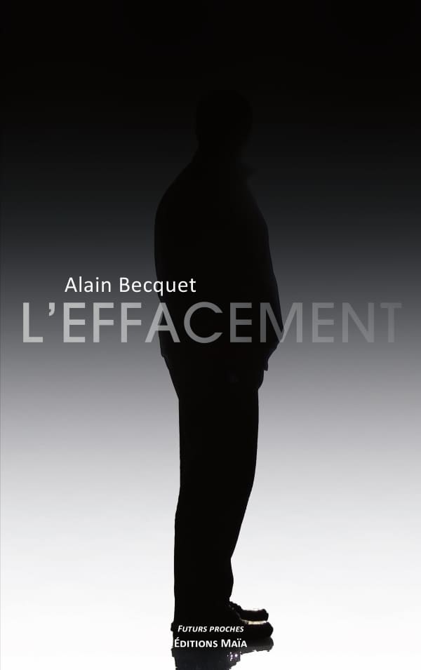 Alain Becquet - L'effacement
