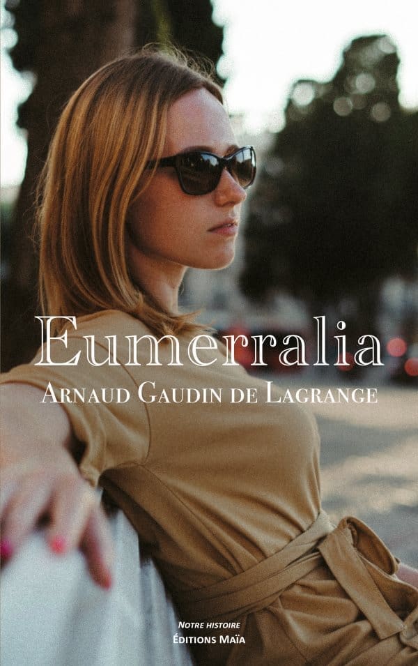 Arnaud Gaudin de Lagrange - Eumerralia