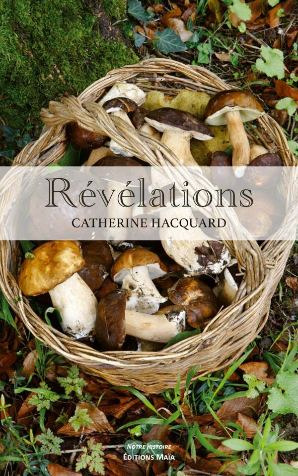 Catherine Hacquard - Révélations