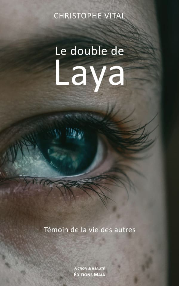 Christophe VITAL - Le double de Laya