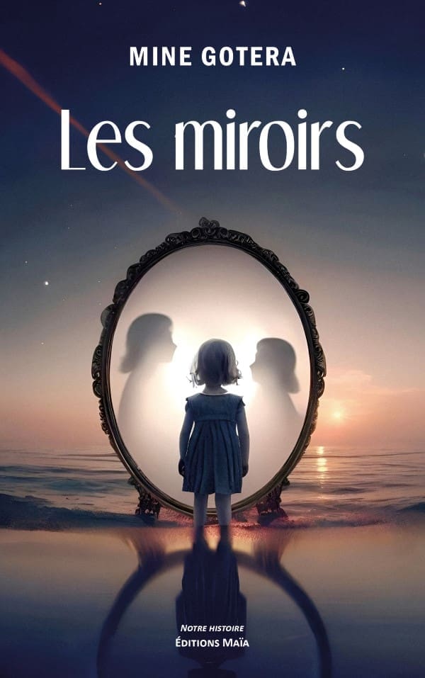 GOTERA MINE - LES MIROIRS