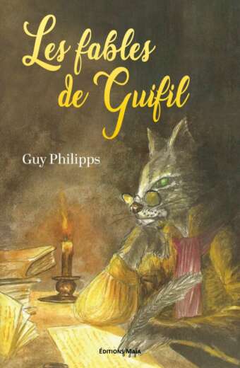 Les Fables de Guifil_Guy Philipps