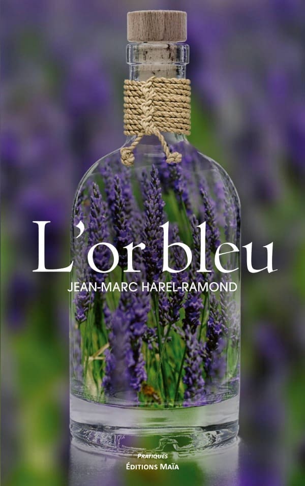 L'or bleu Jean-Marc Harel-Ramond