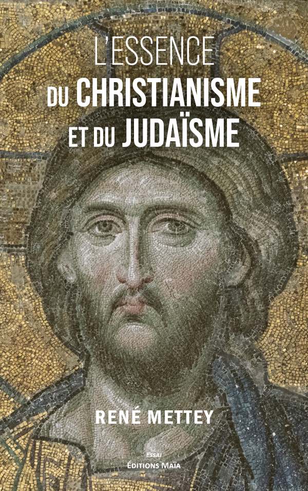 METTEY RENE - LESSENCE DU CHRISTIANISME